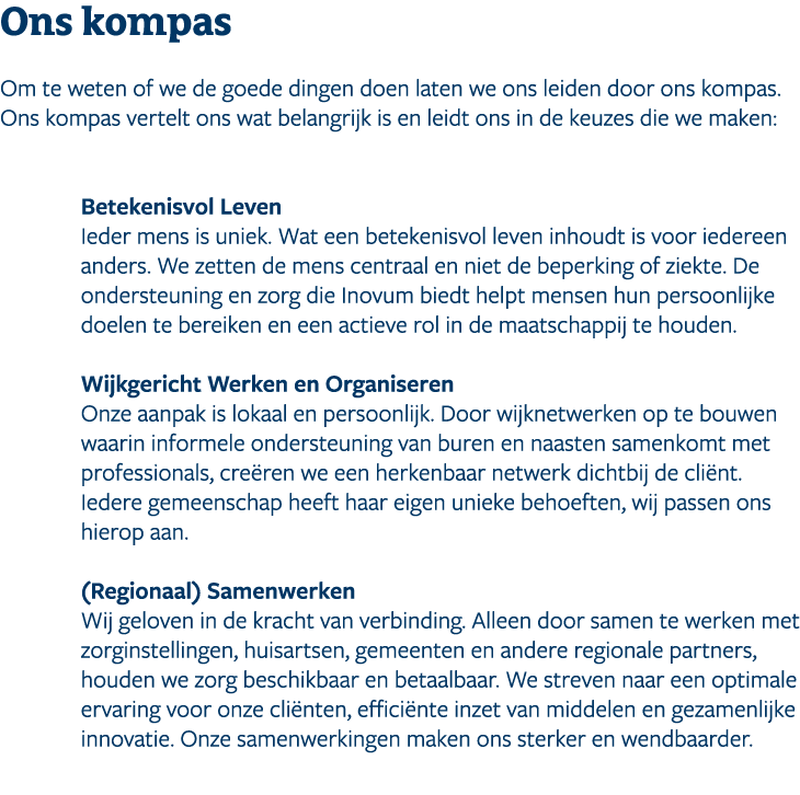 ﻿Ons kompas Om te weten of we de goede dingen doen laten we ons leiden door ons kompas. Ons kompas vertelt ons wat be...