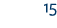 15