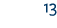 13