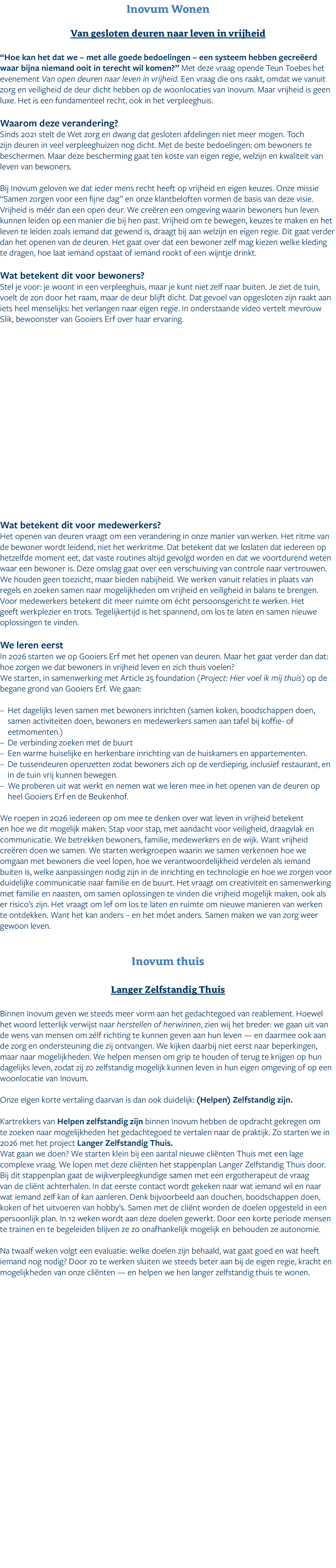 Inovum Wonen Van gesloten deuren naar leven in vrijheid “Hoe kan het dat we – met alle goede bedoelingen – een systee...