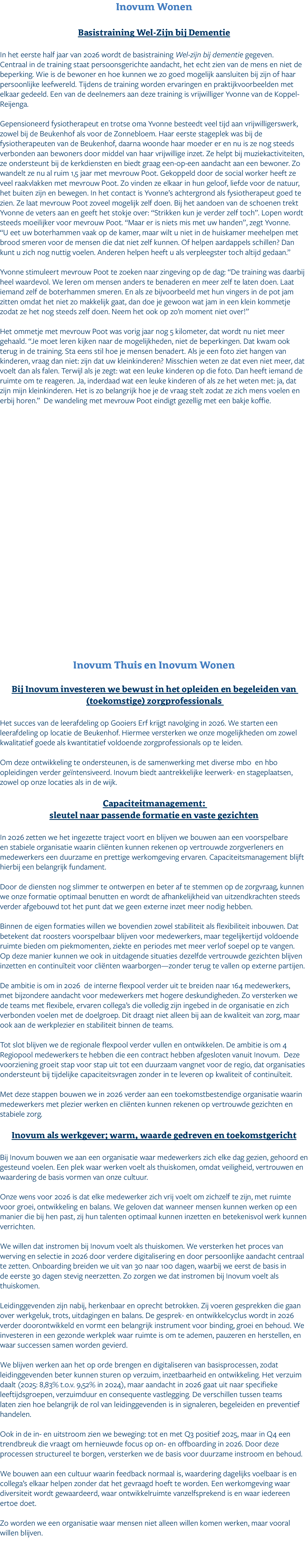 Inovum Wonen Basistraining Wel Zijn bij Dementie In het eerste half jaar van 2026 wordt de basistraining Wel zijn bij...